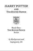 Harry Potter and the Bound Prince