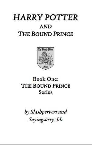 Harry Potter and the Bound Prince (The Bound Prince, #1)
