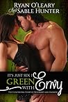 Green With Envy by Sable Hunter