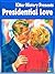 Killer History Presents: Presidental Love