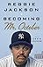 Becoming Mr. October by Reggie Jackson