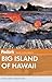 Fodor's Big Island of Hawaii (Full-color Travel Guide)