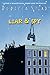 Liar & Spy