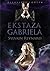Ekstaza Gabriela (Gabriel's Inferno, #2)