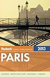 Fodor's Paris by Fodor's Travel Publications...