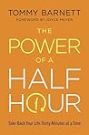 The Power of a Half Hour by Tommy Barnett