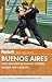 Fodor's Buenos Aires by Fodor's Travel Publications...