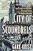 City of Scoundrels by Gary Krist City of Scoundrels by Gary Krist