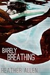 Barely Breathing (Just Breathe Trilogy, #2)