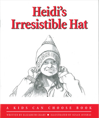 Heidi's Irresistible Hat (Hardcover)