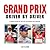 Grand Prix Driver by Driver: A Compilation of the Top 100 Grand Prix Drivers