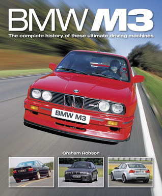 BMW M3: The complete history of these ultimate driving machines