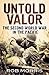 Untold Valor by Rob Morris