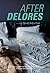 After Delores