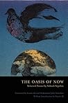 The Oasis of Now: Selected Poems