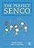 The Perfect SENCO by Natalie Packer
