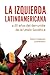 La Izquierda latinoamericana a 20 años del derrumbe de la Uni... by Roberto Regalado