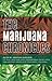 The Marijuana Chronicles