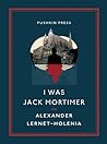 I Was Jack Mortimer