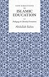 New Directions in Islamic Education: Pedagogy and Identity Formation