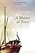 A Matter of Time by Alex Capus