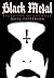 Black Metal: Evolution of t...