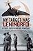 My Target was Leningrad: V Force: Preserving our Democracy
