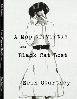 A Map of Virtue and Black Cat Lost (Paperback)