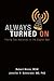 Always Turned On by Robert Weiss