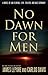 No Dawn for Men