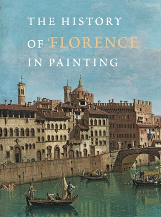 The History of Florence in Painting (Hardcover)