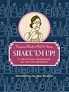 Shake 'Em Up!: A Practical Handbook of Polite Drinking