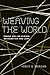 Weaving the World by Vance G. Morgan