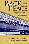 Back to Peace: Reconciliation and Retribution in the Postwar Period