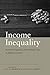 Income Inequality: Economic Disparities and the Middle Class in Affluent Countries (Studies in Social Inequality)
