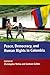 Peace, Democracy, and Human Rights in Colombia (Kellogg Institute Series on Democracy and Development)