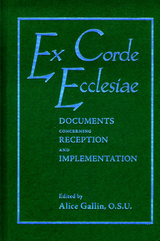 Ex Corde Ecclesiae: Documents Concerning Reception and Implementation (Hardcover)