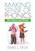Making Sense of Phonics by Isabel L. Beck