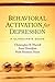 Behavioral Activation for Depression by Christopher R. Martell