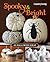 Spooky & Bright by Country Living Magazine