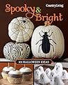 Spooky & Bright: 101 Halloween Ideas