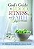 God's Guide to Food, Fitness and Faith for Women: 30 Biblical Principles for Better Health