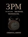 3PM by Cheron K. Griffin