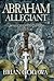 Abraham Allegiant (Chronicles of the Nephilim, #4)