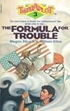 The Formula for Trouble (Twistaplot, #3)