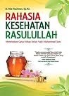 Rahasia Kesehatan Rasulullah