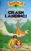 Crash Landing!