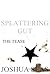 Splattering Gut:The Tease