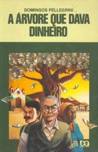 A Árvore que Dava Dinheiro (Paperback)