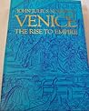 Venice: The Rise To Empire